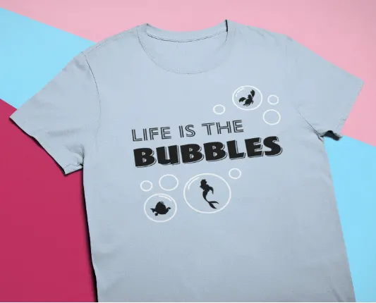life is the bubbles t-shirt